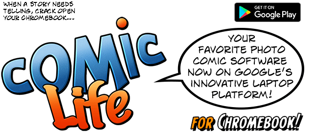 Comic Life 3 for Chromebook Comic Life 3 for Chromebook